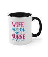 wife mom nurse Accent Coffee Mug, 11oz gift nursing stocking stuffer - £14.68 GBP