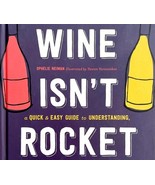 Wine Isn&#39;t Rocket Science 2017 HC 1st English Edition In Depth Handbook ... - $19.99