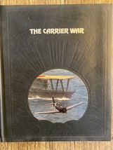 The Carrier War The Epic Of Flight Buchreihe Time Life Illustrated Hardc... - $6.09