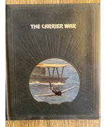The Carrier War The Epic Of Flight Buchreihe Time Life Illustrated Hardc... - $8.32 CAD