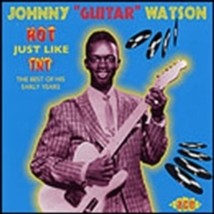 Johnny Watson Guitar Hot Just Like Tnt - Cd - £18.04 GBP