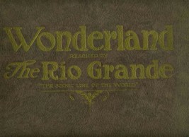 Wonderland Reached by The Rio Grande Railroad Scenic Line of the World 1922 - £13.99 GBP