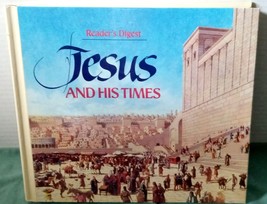 Jesus and His Times by Reader&#39;s Digest Editors (1987 Hardcover) - £9.22 GBP