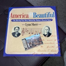 America the Beautiful by Lynn Sherr, 2001 Hardcover &amp; Proudly We Hail - £6.17 GBP
