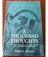 Edgar A POWERS / A Thousand Thoughts 1st Edition 1972 &quot;The Nature of Tho... - $49.00