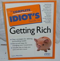 The Complete Idiots Guide to Getting RIch Larry Waschka Alpha Books Paperback - £7.81 GBP