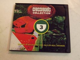 Crossroads Collection, Christian Music #3. 1995 [Audio CD] Various - $3.00