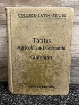 Tacitus Agricola and Germania Classic 1928 Revised Edition by Alfred Gud... - $19.34