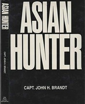 Signed Asian Hunter John H. Brandt Big Game Trophy Rifle Gun Hunting Man-Eater [ - £434.45 GBP