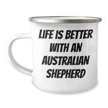 Australian Shepherd Dog Camping Mug - Life Is Better With An Australian Shepherd - £18.86 GBP