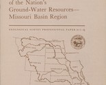 Summary Appraisals of the Nation&#39;s Ground-Water Resources: Missouri Basi... - $12.99