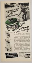 1946 Print Ad Shakespeare TRU-ART Automatic Fly Fishing Reels Kalamazoo,MI - $14.93