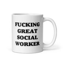 Social Worker Risque Funny Quote Coffee &amp; Tea Mug Cup - £16.11 GBP+