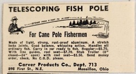 1949 Print Ad Telescoping Fish Poles fpr Cane Pole Fisherman Carver Massillon,OH - £5.69 GBP