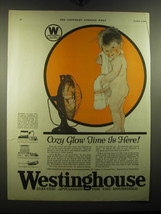 1921 Westinghouse Cozy Glow Heater Ad - Cozy glow time is here - £14.46 GBP