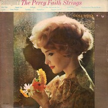 The Percy Faith Strings: Bouquet [Vinyl LP] [Mono] [Vinyl] Percy Faith and The P - £3.26 GBP