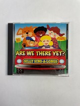 Are We There Yet? Silly Sing-A-Longs If You&#39;re Happy And You Know It Day OhCD#72 - £10.89 GBP