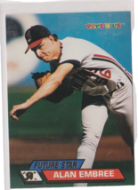 Alan Embree Indians Pitcher 1993 Toys R Us &quot;&quot;FUTURE STAR&quot;&quot; Card # 59 Near Mint - $1.44