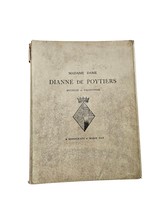 Marie HAY Signed Madame Dame Dianne Poytiers La Grande Seneschale de Nor... - $450.45
