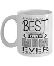 Funny Tennis Mama Mug - Best Tennis MOM Ever from Daughter, Son - Mum Birthday G - £13.50 GBP