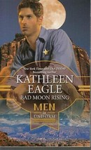 Eagle, Kathleen - Bad Moon Rising - Silhouette - Men In Uniform Series - £1.60 GBP