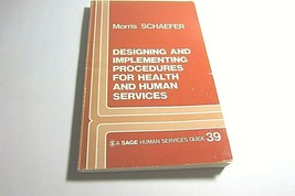 Designing and Implementing Procedures for Health and Human Services Sage... - $19.79