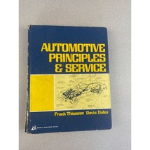 VINTAGE AUTOMOTIVE PRINCIPLES &amp; SERVICE Frank Thiessen-Davis Dales 1980 - $12.86