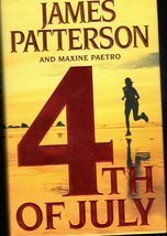 4th Of July by James Patterson &amp; Maxine Paetro - $5.95