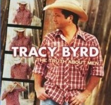 The Truth About Men by Tracy Byrd Cd - £8.45 GBP