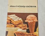 Jell-O Pudding Ideabook 1st Edition 1968 General Foods - $10.98