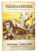  Virginia &amp; Truckee Railroad Book Lucius Beebe Charles Clegg 1st Edition 1949 - £23.53 GBP