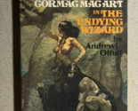 THE UNDYING WIZARD by Andrew J. Offutt (1976) Zebra paperback Jeff Jones... - $15.83