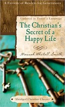 The Christian&#39;s secret of a happy life Book by Hannah Whitall Smith   *New* - $2.25