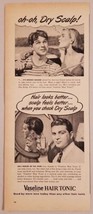 1946 Print Ad Vaseline Hair Tonic Man with Dry Scalp &amp; Girlfriend - £9.71 GBP