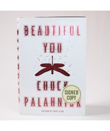 SIGNED BEAUTIFUL YOU By Chuck Palahniuk  1st Ed. HC Book With DJ 2014 Fi... - £34.03 GBP