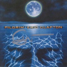 Eric Clapton Signed Autographed &quot;Pilgrim&quot; Music CD Jacket - £79.23 GBP