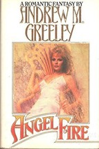 Angel Fire Greeley, Andrew M. - £3.74 GBP