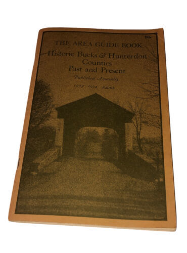Area Guidebook Historic Bucks &amp; Hunterdon Counties Past Present Booklet ... - $6.80