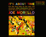 It&#39;s About Time [Vinyl] Joe Morello - $69.99