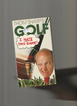 Thom Sharps Golf - I Hate This Game (VHS, 1994) - £4.64 GBP