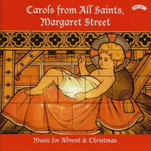 Carols from All Saints Margaret Street, London Music for Advent (NM CD) ... - £8.17 GBP