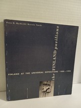 The Finland Pavilions: Finland at the Universal Expositions, 1900-1992 - $25.24