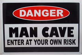 Danger Man Cave Enter At Your Own Risk Metal Sign - £15.88 GBP