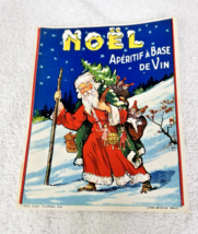 Vintage European Litho Paper Santa Claus Noel Aperitif Base De Vin Wine ... - $9.41
