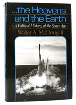 Walter A. Mc Dougall ... The Heavens And The Earth 1st Edition 1st Printing - $84.95