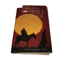 National Geographic - Everyday Life in Bible Times - Hardcover - £4.60 GBP