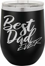 PhineFinds Best Dad Ever - 12oz Wine Tumbler with Lid and Straw - Stainl... - £15.30 GBP