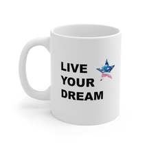 Live Your Dream Patriotic Mug - $19.99