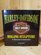 Harley Davidson Rolling Sculpture A Pictorial Celebration (2002 HC) Doug... - $18.21