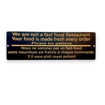 Sign - BLACK - CUSTOM English and French - We are not a fast food restaurant ple - £15.80 GBP+